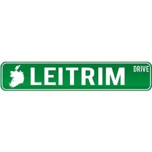 New  Leitrim Drive   Sign / Signs  Ireland Street Sign City  