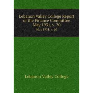  Lebanon Valley College Report of the Finance Committee 