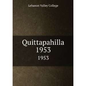  Quittapahilla. 1953 Lebanon Valley College Books