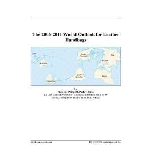    2011 World Outlook for Leather Handbags [ PDF] [Digital