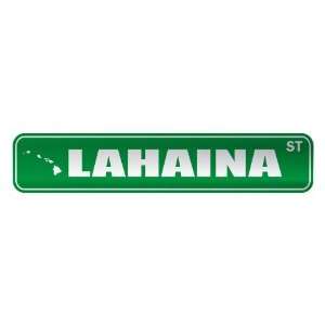   LAHAINA ST  STREET SIGN USA CITY HAWAII