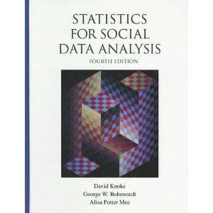    Statistics for Social Data Analysis [Hardcover] David Knoke Books