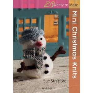    Mini Christmas Knits (20 To Make) (SP 87226) Arts, Crafts & Sewing