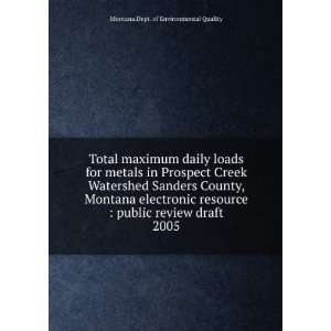  Total maximum daily loads for metals in Prospect Creek 