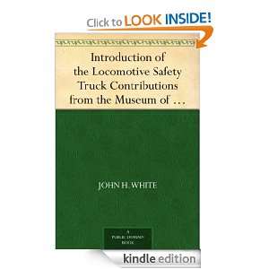 Introduction of the Locomotive Safety Truck Contributions from the 