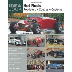  Hot Rods Roadsters, Coupes, Customs (Idea Book 
