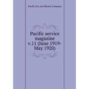   11 (June 1919 May 1920) Pacific Gas and Electric Company Books
