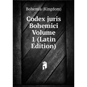  Codex juris Bohemici Volume 1 (Latin Edition) Bohemia 