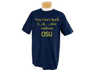 Funny U of M   OSU, University of Michigan T Shirt  