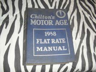 VINTAGE 1958 CHILTONS FLAT RATE SERVICE MANUAL FORD CHEVY BUICK 
