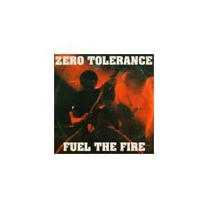 Zero Tolerance   Fuel The Fire   7 