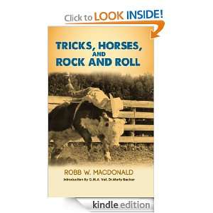  Tricks, Horses, and Rock and Roll eBook Robb W. MacDonald 