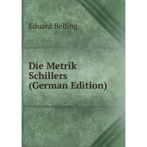  Die Metrik Schillers (German Edition) (9785874815653 