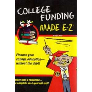  College Funding Made E Z (Made E Z Guides) (9781563824531 