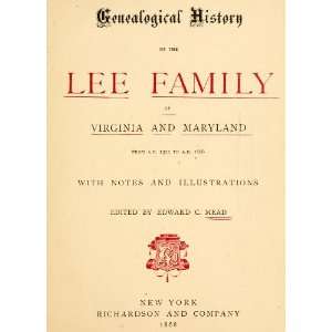  Genealogical History Of The Lee Family Of Virginia And 