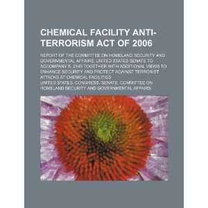  Chemical Facility Anti Terrorism Act of 2006 report of 