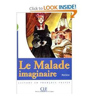  Le Malade Imaginaire (Level 2) (French Edition 
