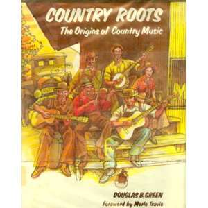  Country roots The origins of country music (9780801517815 