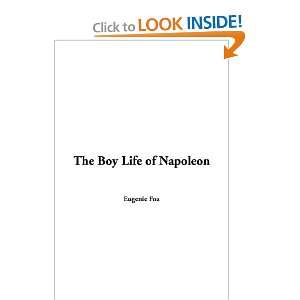    The Boy Life of Napoleon (9781421910857) Eugenie Foa Books