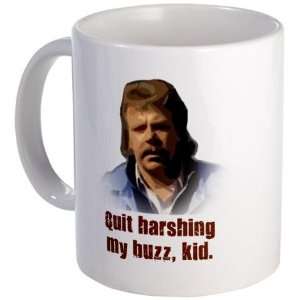  Quit Harshing My Buzz Funny Mug by  Kitchen 