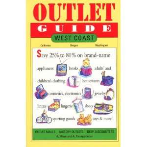  Outlet Guide West Coast  California, Oregon, and 