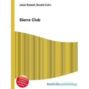  Sierra Club Ronald Cohn Jesse Russell Books