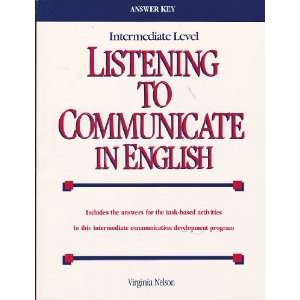  Listening to Communicate in English, Intermediate Level 