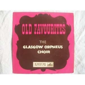   ORPHEUS CHOIR Old Favourites 7 EP Glasgow Orpheus Choir Music