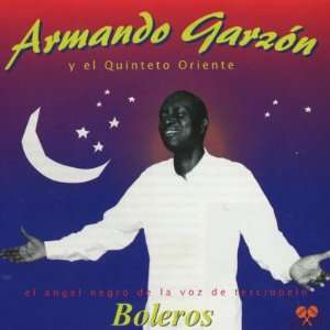  Boleros Armando Garzón with the Quinteeto Oriente Music