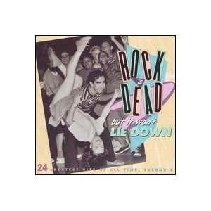    Rock Is Dead But It Wont Lie Down Volume 2 Various Artists Music