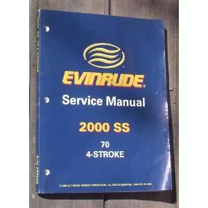    Evinrude Service Manual 2000 SS 70 4 Stroke Evinrude Books