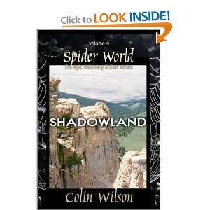   Shadowland (Spider World Epic Visionary Fiction) Colin Wilson Books
