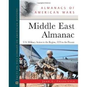 Middle East Almanac U.S. Military Action in the Region, 1979 to the 