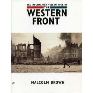   Western Front The Western Front 1914 1918 (9780879389628) Malcolm