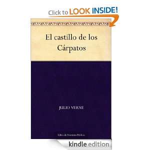 El castillo de los Cárpatos (Spanish Edition) Julio Verne  