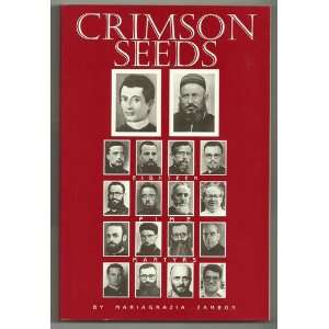  Crimson seeds Eighteen PIME martyrs (9780964201040 