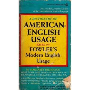  A Dictionary of American English Usage Based on Fowlers 