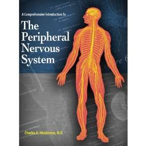  A Comprehensive Introduction to the Peripheral Nervous System 