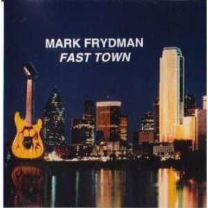  Fast Town Mark Frydman Music