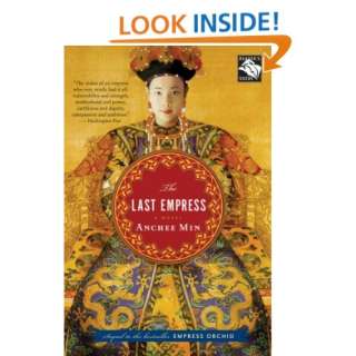  The Last Empress A Novel (9780547053707) Anchee Min 