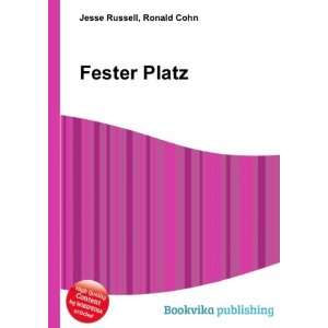  Fester Platz Ronald Cohn Jesse Russell Books