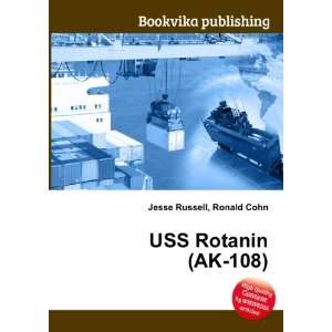 USS Rotanin (AK 108) Ronald Cohn Jesse Russell  Books