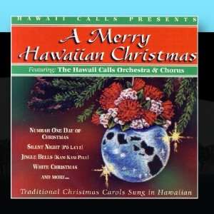   Christmas The Hawaii Calls Orchestra And Chorus Hawaii Calls Music
