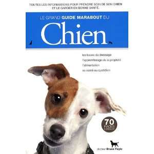  Le grand guide Marabout du chien (French Edition 