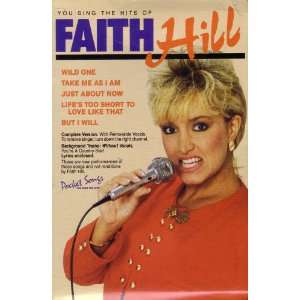  You Sing the Hits of Faith Hill Music