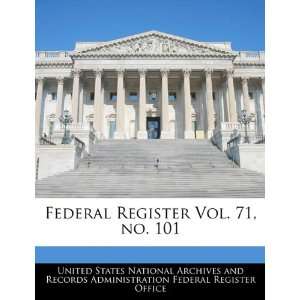  Federal Register Vol. 71, no. 101 (9781240657247) United 