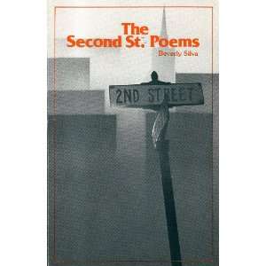  Second Street Poems (9780916950392) Beverly Silva Books