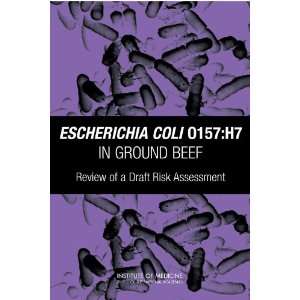  Escherichia coli O157H7 in Ground Beef Review of a Draft 