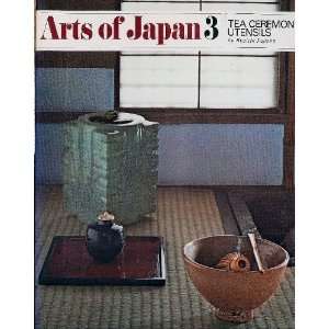  Tea Ceremony Utensils, (Arts of Japan, 3) [Paperback 