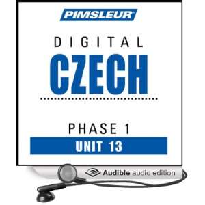  Czech Phase 1, Unit 13 Learn to Speak and Understand Czech 